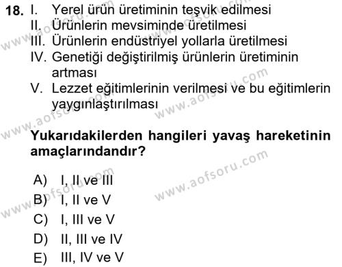 Gastronomi Ve Sürdürülebilirlik Dersi 2023 - 2024 Yılı (Final) Dönem Sonu Sınavı 18. Soru