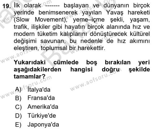 Gastronomi Ve Sürdürülebilirlik Dersi 2023 - 2024 Yılı (Final) Dönem Sonu Sınavı 19. Soru