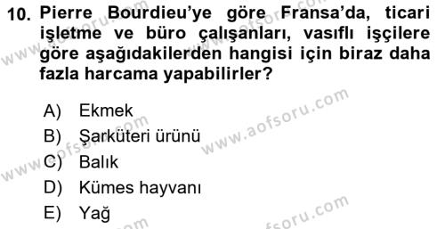 Yemek Sosyolojisi Dersi 2020 - 2021 Yılı Yaz Okulu Sınavı 10. Soru