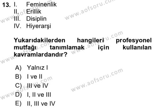 Yemek Sosyolojisi Dersi 2020 - 2021 Yılı Yaz Okulu Sınavı 13. Soru