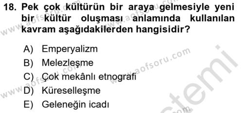 Yemek Sosyolojisi Dersi 2020 - 2021 Yılı Yaz Okulu Sınavı 18. Soru