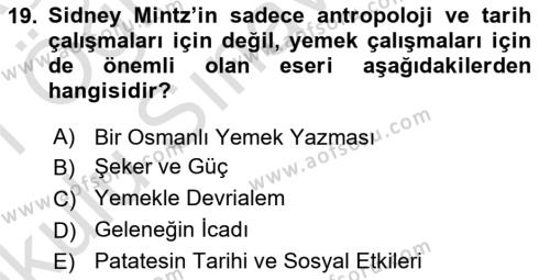 Yemek Sosyolojisi Dersi 2020 - 2021 Yılı Yaz Okulu Sınavı 19. Soru