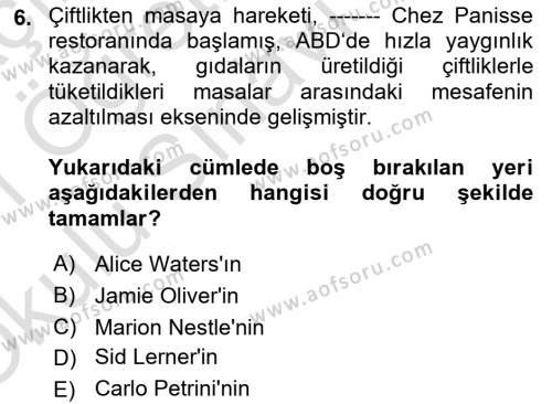 Yemek Sosyolojisi Dersi 2020 - 2021 Yılı Yaz Okulu Sınavı 6. Soru