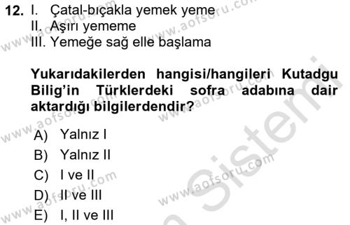 Yemek Sosyolojisi Dersi 2021 - 2022 Yılı (Vize) Ara Sınavı 12. Soru