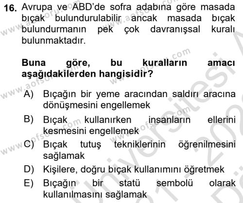 Yemek Sosyolojisi Dersi 2021 - 2022 Yılı (Vize) Ara Sınavı 16. Soru