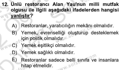 Yemek Sosyolojisi Dersi 2021 - 2022 Yılı (Final) Dönem Sonu Sınavı 12. Soru