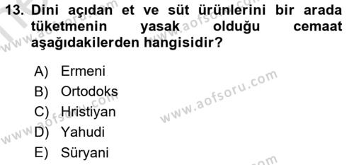 Osmanlı Mutfağı Dersi 2021 - 2022 Yılı (Vize) Ara Sınavı 13. Soru