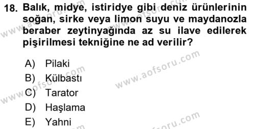 Osmanlı Mutfağı Dersi 2021 - 2022 Yılı (Vize) Ara Sınavı 18. Soru