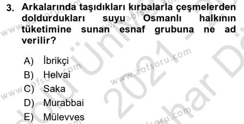 Osmanlı Mutfağı Dersi 2021 - 2022 Yılı (Vize) Ara Sınavı 3. Soru