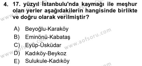 Osmanlı Mutfağı Dersi 2021 - 2022 Yılı (Vize) Ara Sınavı 4. Soru