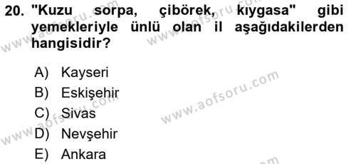 Yöresel Mutfaklar Dersi 2018 - 2019 Yılı (Vize) Ara Sınavı 20. Soru