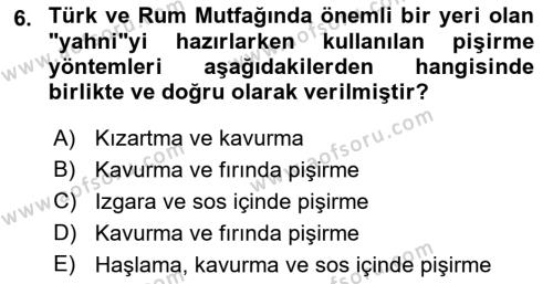 Yöresel Mutfaklar Dersi 2018 - 2019 Yılı (Vize) Ara Sınavı 6. Soru