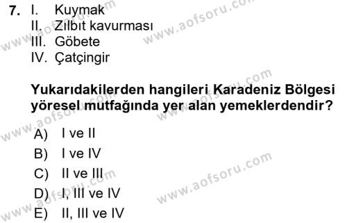 Yöresel Mutfaklar Dersi 2018 - 2019 Yılı (Vize) Ara Sınavı 7. Soru