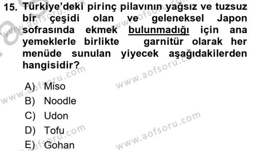 Dünya Mutfakları 2 Dersi 2016 - 2017 Yılı (Vize) Ara Sınavı 15. Soru