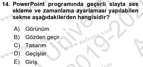 Temel Bilgi Teknolojileri 1 Dersi 2019 - 2020 Yılı (Vize) Ara Sınavı 14. Soru