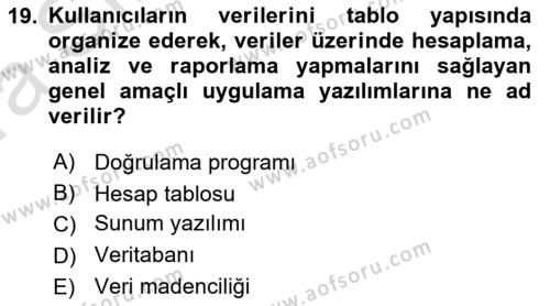 Temel Bilgi Teknolojileri 1 Dersi 2019 - 2020 Yılı (Vize) Ara Sınavı 19. Soru