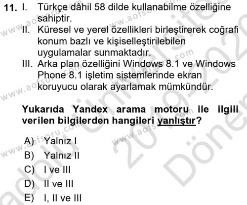 Temel Bilgi Teknolojileri 1 Dersi 2019 - 2020 Yılı (Final) Dönem Sonu Sınavı 11. Soru