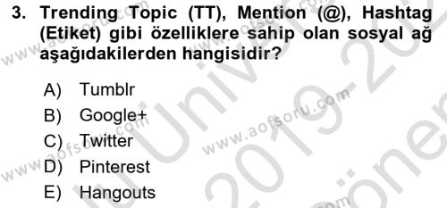 Temel Bilgi Teknolojileri 1 Dersi 2019 - 2020 Yılı (Final) Dönem Sonu Sınavı 3. Soru