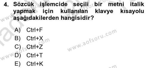 Temel Bilgi Teknolojileri 1 Dersi 2023 - 2024 Yılı Yaz Okulu Sınavı 4. Soru