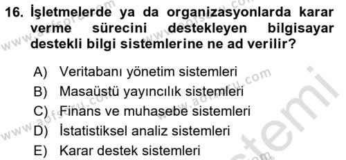 Temel Bilgi Teknolojileri 1 Dersi 2024 - 2025 Yılı (Vize) Ara Sınavı 16. Soru