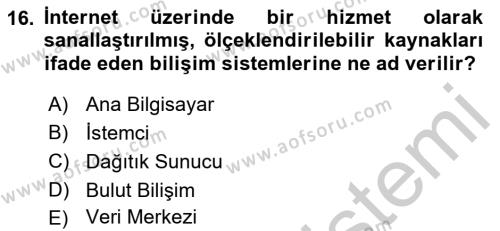 Temel Bilgi Teknolojileri 2 Dersi 2018 - 2019 Yılı Yaz Okulu Sınavı 16. Soru