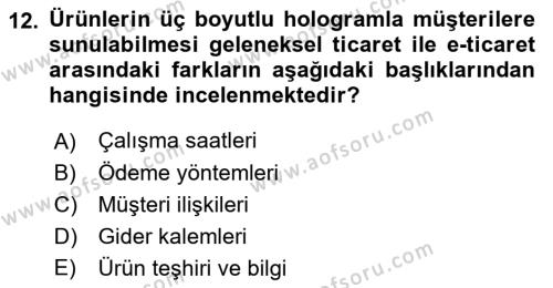 Dijital Dönüşüm Dersi 2023 - 2024 Yılı (Final) Dönem Sonu Sınavı 12. Soru