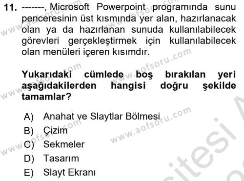 Temel Bilgi Teknolojileri Dersi 2022 - 2023 Yılı (Vize) Ara Sınavı 11. Soru