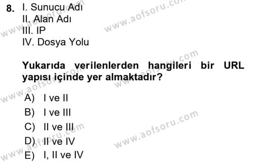 Temel Bilgi Teknolojileri Dersi 2022 - 2023 Yılı (Final) Dönem Sonu Sınavı 8. Soru