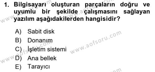 Temel Bilgi Teknolojileri Dersi 2022 - 2023 Yılı Yaz Okulu Sınavı 1. Soru