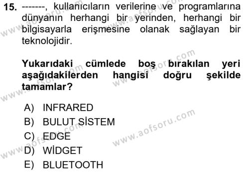 Temel Bilgi Teknolojileri Dersi 2022 - 2023 Yılı Yaz Okulu Sınavı 15. Soru