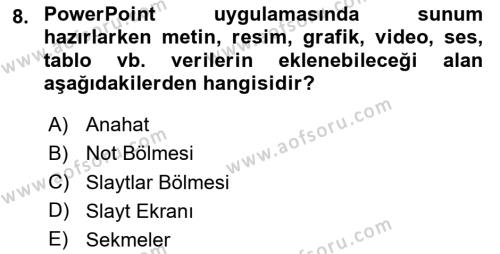 Temel Bilgi Teknolojileri Dersi 2023 - 2024 Yılı Yaz Okulu Sınavı 8. Soru