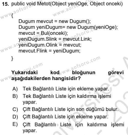 Veri Yapıları Dersi 2023 - 2024 Yılı Yaz Okulu Sınavı 15. Soru