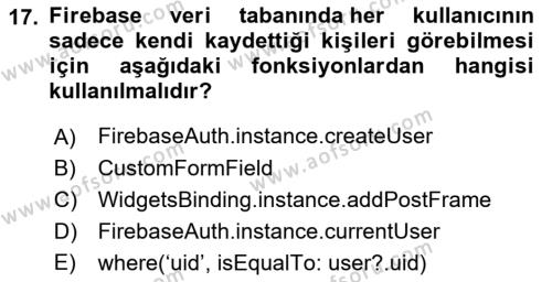 Mobil Uygulama Geliştirme Dersi 2022 - 2023 Yılı (Final) Dönem Sonu Sınavı 17. Soru