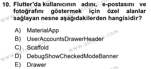 Mobil Uygulama Geliştirme Dersi 2022 - 2023 Yılı Yaz Okulu Sınavı 10. Soru