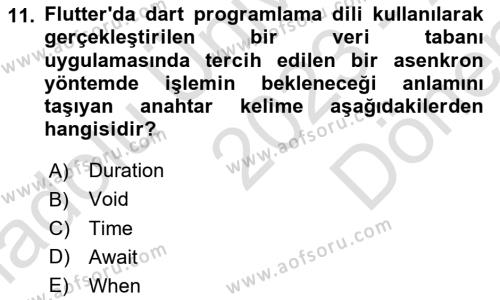 Mobil Uygulama Geliştirme Dersi 2023 - 2024 Yılı (Final) Dönem Sonu Sınavı 11. Soru