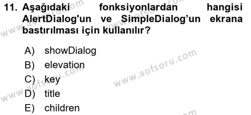 Mobil Uygulama Geliştirme Dersi 2023 - 2024 Yılı Yaz Okulu Sınavı 11. Soru