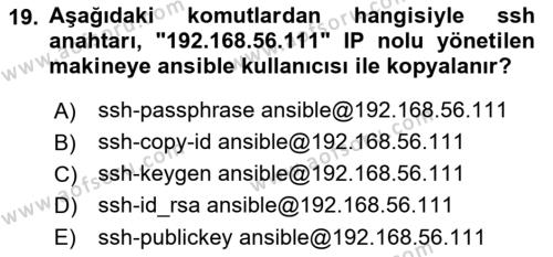 Unix Sistem Yönetimi Dersi 2022 - 2023 Yılı Yaz Okulu Sınavı 19. Soru