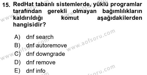 Unix Sistem Yönetimi Dersi 2023 - 2024 Yılı (Final) Dönem Sonu Sınavı 15. Soru