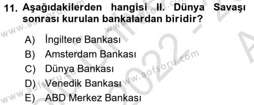 Bankacılık Ve Sigortacılığa Giriş Dersi 2022 - 2023 Yılı (Vize) Ara Sınavı 11. Soru