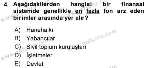 Bankacılık Ve Sigortacılığa Giriş Dersi 2022 - 2023 Yılı (Vize) Ara Sınavı 4. Soru