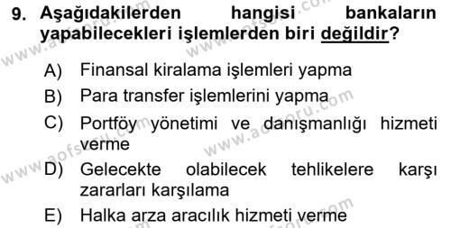 Bankacılık Ve Sigortacılığa Giriş Dersi 2022 - 2023 Yılı (Vize) Ara Sınavı 9. Soru