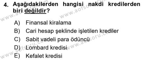Bankalarda Kredi Yönetimi Dersi 2024 - 2025 Yılı (Vize) Ara Sınavı 4. Soru