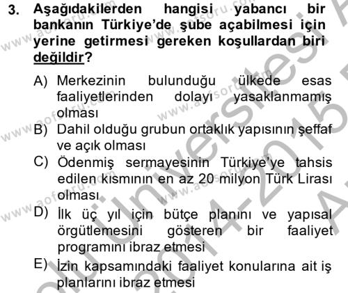 Banka Ve Sigorta Muhasebesi Dersi 2014 - 2015 Yılı (Vize) Ara Sınavı 3. Soru