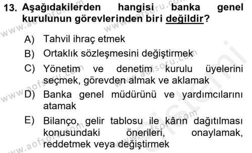 Banka Ve Sigorta Muhasebesi Dersi 2018 - 2019 Yılı (Vize) Ara Sınavı 13. Soru