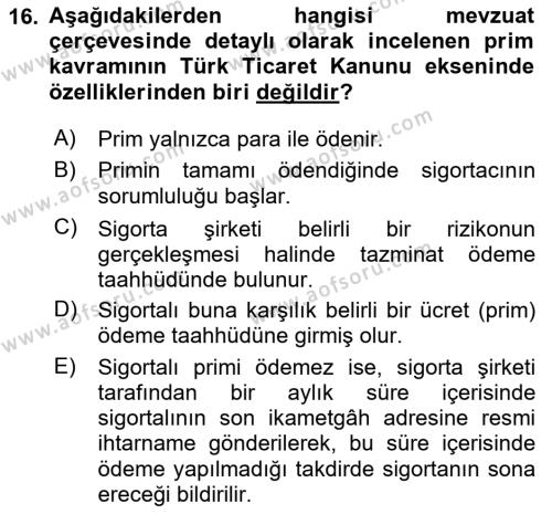 Hayat Sigortaları Ve Bireysel Emeklilik Sistemi Dersi 2024 - 2025 Yılı (Vize) Ara Sınavı 16. Soru