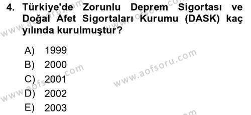 Hayat Dışı Sigortalar Dersi 2020 - 2021 Yılı Yaz Okulu Sınavı 4. Soru