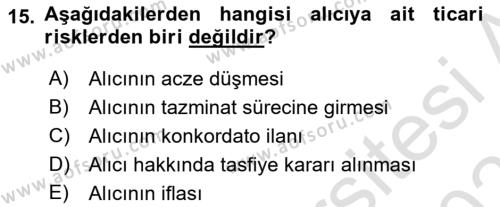 Hayat Dışı Sigortalar Dersi 2021 - 2022 Yılı (Final) Dönem Sonu Sınavı 15. Soru