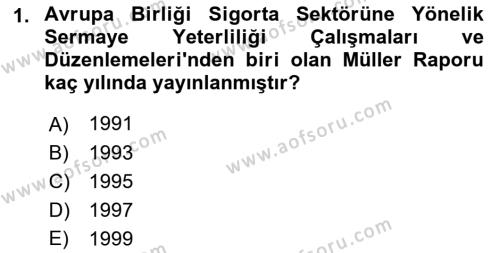 Hayat Dışı Sigortalar Dersi 2021 - 2022 Yılı Yaz Okulu Sınavı 1. Soru