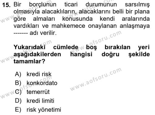 Hayat Dışı Sigortalar Dersi 2021 - 2022 Yılı Yaz Okulu Sınavı 15. Soru