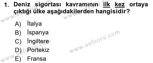 Hayat Dışı Sigortalar Dersi 2022 - 2023 Yılı Yaz Okulu Sınavı 1. Soru